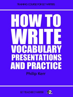 cover image of How to Write Vocabulary Presentations and Practice